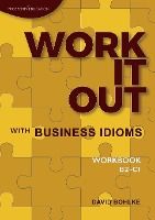 Portada de Work It Out with Business Idioms | Workbook
