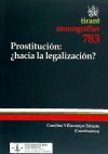 Prostitución : ¿hacia la legalización?