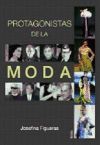 Protagonistas de la moda