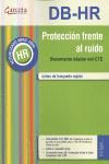Protección frente al ruido: DB HR :documento básico del CTE