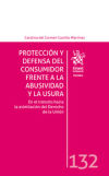 Protección y defensa del consumidor frente a la abusividad y la usura En el tránsito hacia la asimilación del Derecho de la Unió