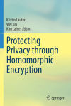 Protecting Privacy through Homomorphic Encryption