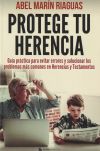 Protege tu herencia