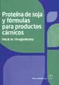 Proteína De Soja Y Fórmulas Para Productos Cárnicos