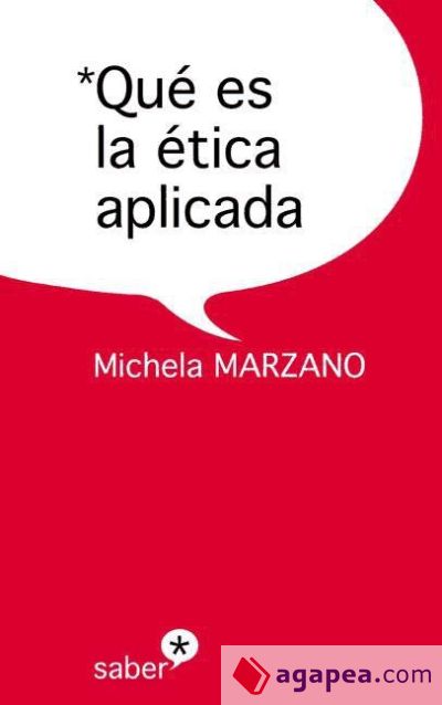 Qué es la ética aplicada (Ebook)