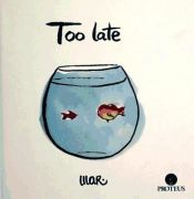 Portada de Too Late