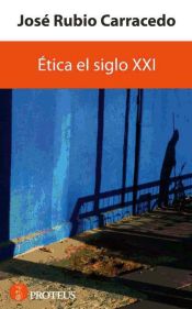 Portada de Ética del siglo XXI