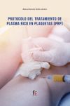 Protocolo del tratamiento de plasma rico en plaquetas, PRP