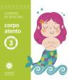 Proxecto Alas - Corpo atento - 3 anos. Caderno de bitácora
