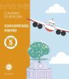 Proyecto Alas - 5 primaria. Cuaderno de bit&aacute;cora - concentrada mente