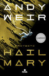 Proyecto Hail Mary De Andy Weir