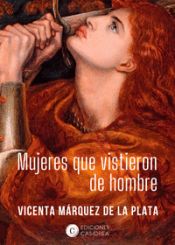 Portada de MUJERES QUE VISTIERON DE HOMBRE