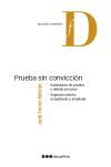 Prueba sin convicci&oacute;n