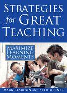 Portada de Strategies for Great Teaching: Maximize Learning Moments