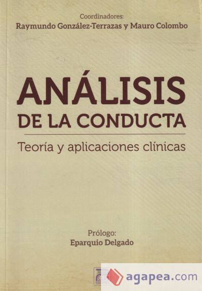 Análisis de la conducta: Teoría y aplicaciones clínicas