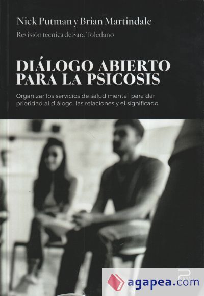 Di&aacute;logo abierto para la psicosis