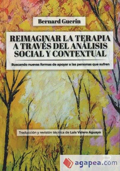 Reimaginar la terapia a través del Análisis Social y Contextual: Buscando nuevas formas de apoyar a las personas que sufren