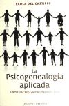 Psicogenealogía aplicada, La