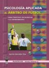 Psicolog&iacute;a Aplicada Al &aacute;rbitro De F&uacute;tbol