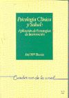 Psicología clínica y salud: aplicación de estrategias de intervención