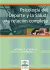 Psicología Del Deporte Y La Salud: Una Relación Compleja