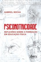 Portada de Psicomotricidade: Reflexões sobre a Formação em Educação Física (Ebook)