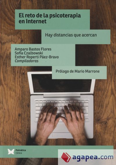 El reto de la psicoterapia en Internet El reto de la psicoterapia en Internet