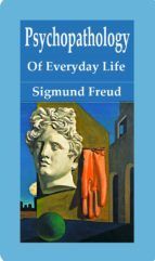 Portada de Psychopathology of Everyday Life (Ebook)