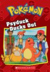 Psyduck Ducks Out (Pokemon Classic Chapter Book #7)