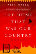 Portada de The Home That Was Our Country: A Memoir of Syria