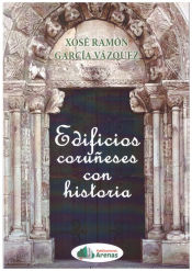 Portada de Edificios Coruñeses con historia