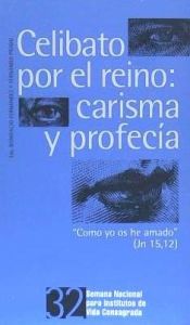 Portada de Celibato por el reino: carisma y profecía