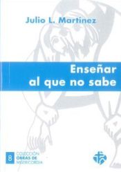 Portada de ENSEÑAR AL QUE NO SABE