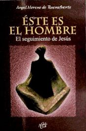 Portada de Este es el hombre, el seguimiento de Jesús