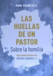 Portada de LAS HUELLAS DE UN PASTOR: SOBRE LA HOMILÍA