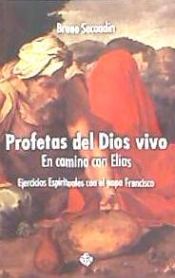 Portada de Profetas de Dios vivo : en camino con Elías