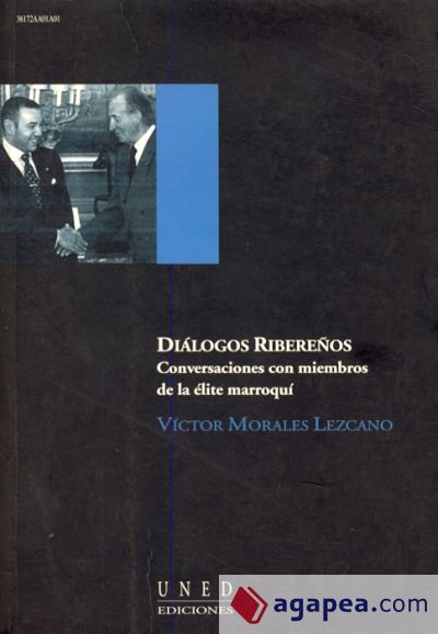 Diálogos ribereños. Conversaciones con miembros de la élite marroquí