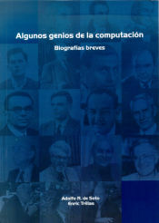 Portada de Algunos genios de la computación. Biografías breves