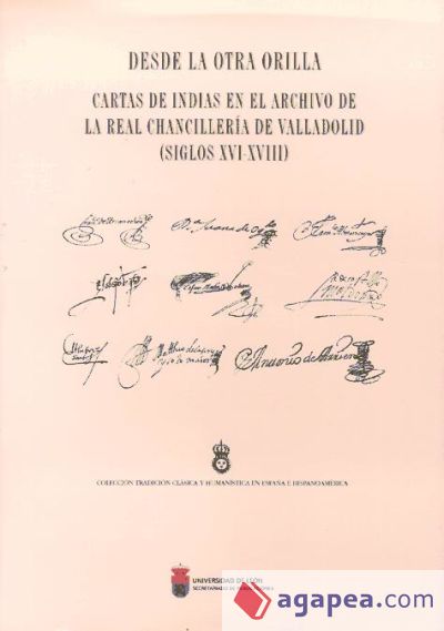 Desde la otra orilla: cartas de Indias en el Archivo de la Real Chancillería de Valladolid (Siglos XVI-XVIII)