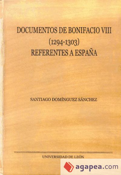 Documentos de Bonifacio VIII (123-1303) referentes a España