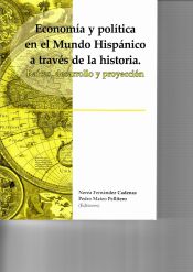 Portada de Economía y política en el mundo hispánico a través de la historia