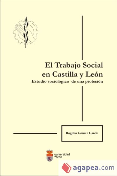 El Trabajo Social en Castilla y León. Estudio sociológico de una profesión