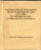 Portada de La colección de pergaminos de San Ildefonso de Toro