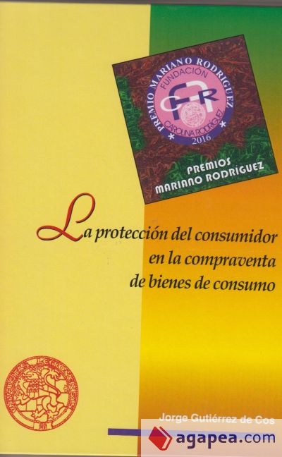 La protección del consumidor en la compraventa de bienes de consumo