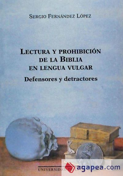 Lectura y prohibición de la Biblia en lengua vulgar