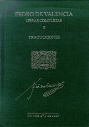 Portada de Pedro de Valencia. Obras Completas X. Traducciones