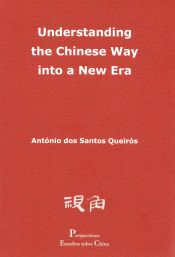 Portada de Understanding the Chinese Way into a New Era