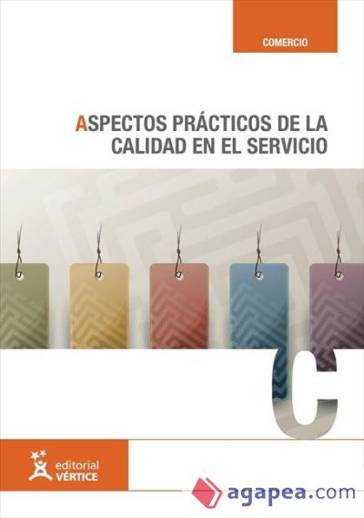 Aspectos prácticos de la calidad en el servicio