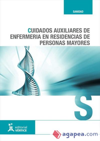 Cuidados auxiliares de enfermer&iacute;a en residencias de personas mayores