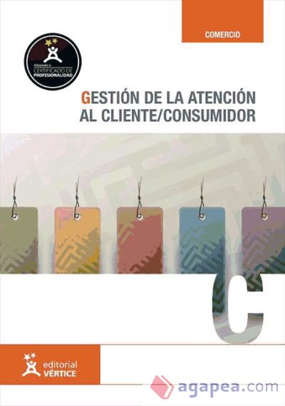 Gestión de la atención al cliente/consumidor